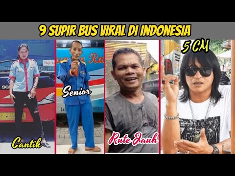9 Supir Bus Viral di Indonesia