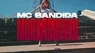 Moranguinho  do amor 🍓 - Mc bandida ( Video clipe)