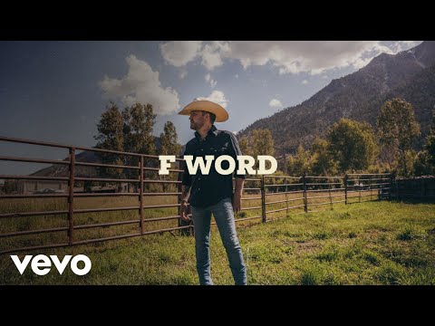 Justin Moore - F Word (Lyric Video)