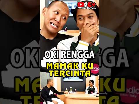 MAMAK KU TERCINTA - OKI RENGGA - DICKY DIFIE #podcast