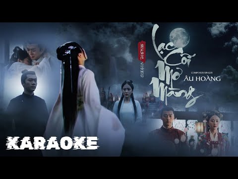 LẠC CÕI MƠ MÀNG - KARAOKE || ÂU HOÀNG || Beat Chuẩn Có Bè