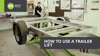 How To Use A Trailer Lift