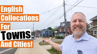 English Collocations You Must Know for Towns and Cities!
