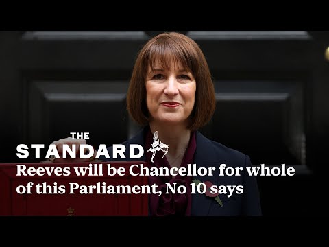 Rachel Reeves will be Chancellor for whole of this Parliament, No10 says