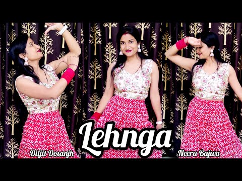 Lehnga Dance | Diljit Dosanjh & Neeru Bajwa |Latest Punjabi Song | Easy Punjabi Steps |