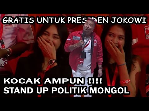 KOCAK AMPUN MONGOL STRES Stand Up Politik, 10 Menit 70 juta & Gratis Untuk Presiden Jokowi