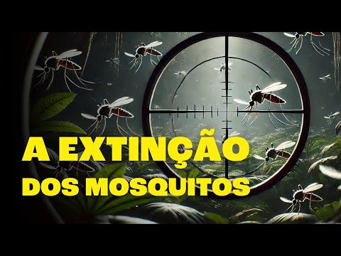 FIM dos MOSQUITOS: Salvação ou Desastre?