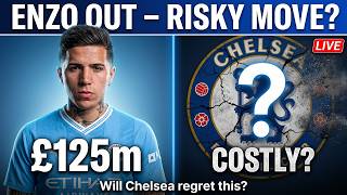 Chelsea's Deadline Day – Enzo OUT, Camara/Kone IN?
