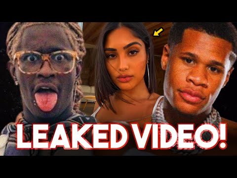 Young Thug LEAKED VIDEO! He took Boxer Devin Haney's Girlfriend!