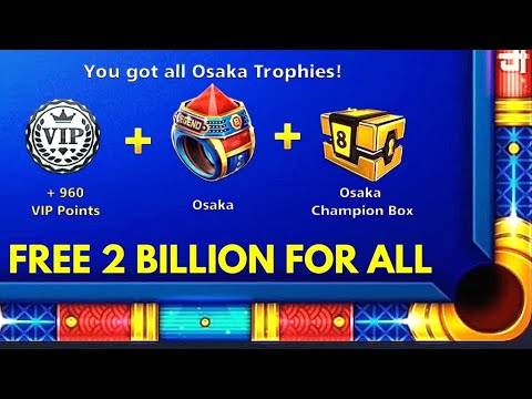 FREE 2 BILLION COINS FOR ALL | OSAKA TABLE REWARDS IN 8 BALL POOL