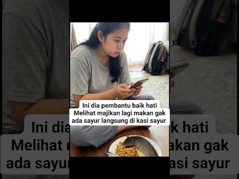 ART baik hati sama majikan nya