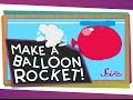 Balloon Rocket Experiment Concepts