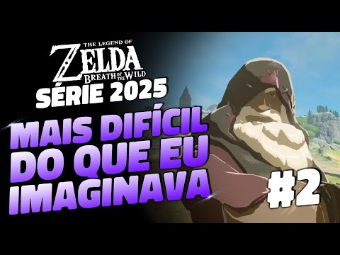 Zelda BotW - Série 2025 #02 - MASTER MODE com 3 CORAÇÕES e SEM ESTAMINA