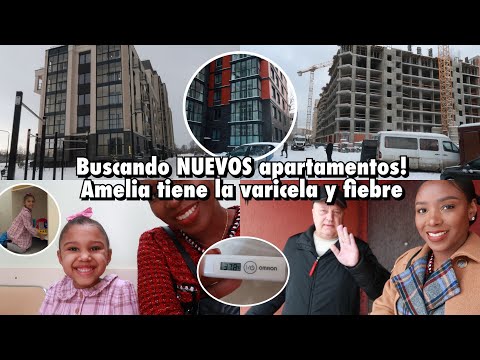 BUSCANDO APARTAMENTOS QUE QUIEREN COMPRAR🔑 AMELIA TIENE LA VARICELA🦠 FUIMOS AL PEDIATRA |17 Feb 2025