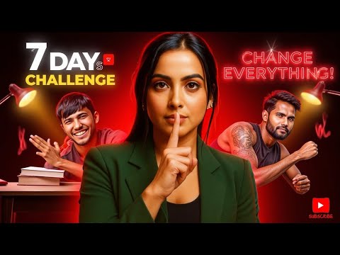 Make  A LOUD COMEBACK- 7 DAYS CHALLENGE-Achieve anything that You WANT🔥🔥🔥