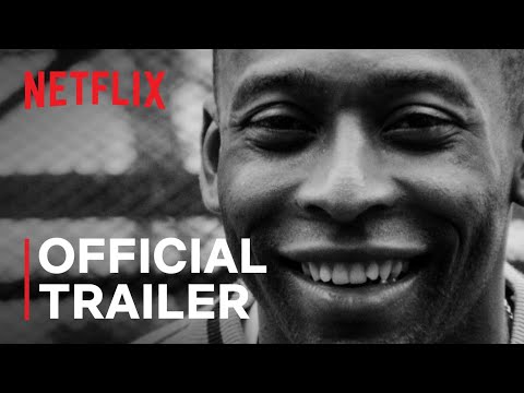 Pelé | Official Trailer | Netflix