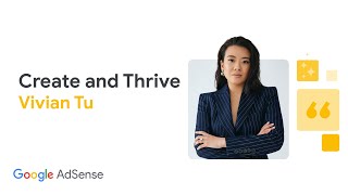 Create and Thrive: Vivian Tu "Your Rich BFF" on Creator Monetization