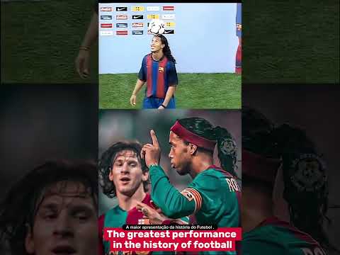 Ronaldinho - The greatest performance in the history of football.