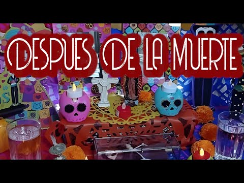 DESPUES DE LA MUERTE / RELATO DE DIA DE MUERTOS