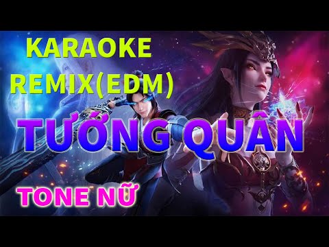 Tướng Quân Karaoke Remix(EDM) tone Nữ | HTKB Music |