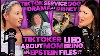 TikToker LIES About Mom Being in EPSTEIN FILES?! + TikTok Service Dog Drama at Disney (321)