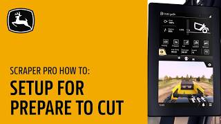 How to Setup for Prepare to Cut | Scraper Pro | John Deere Construction