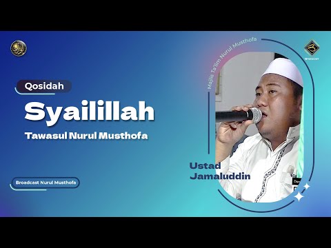 Qosidah Syailillah - Tawasul Nurul Musthofa | #LiveInNurulMusthofa, 13 Mei 2023