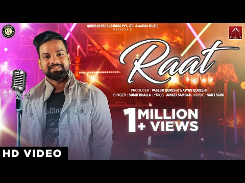 Raat | Sumit Bhalla | San J Saini | Aniket Sambyal | Romantic Song | Aatma Music