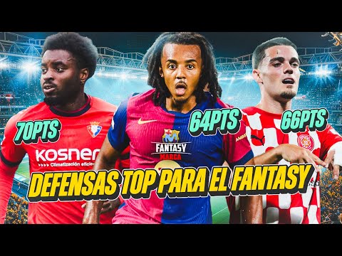 LOS MEJORES DEFENSAS DE LALIGA PARA EL FANTASY