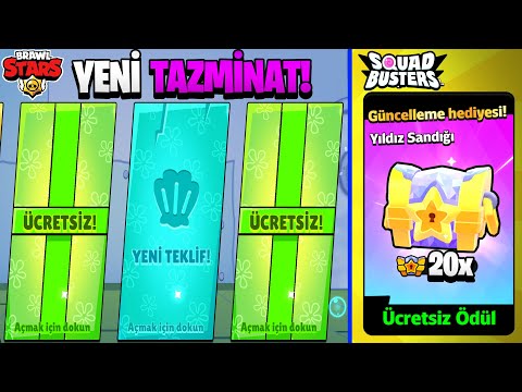 BRAWL STARS PAYLAŞTI : HERKESE YENİ TAZMİNAT | 20 ÜCRETSİZ YILDIZ SANDIĞI AÇILIMI SQUAD BUSTERS