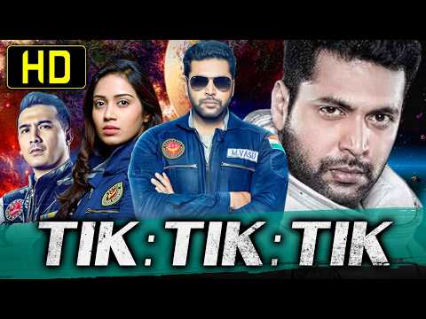 Tik Tik Tik (HD) South Hindi Dubbed Full Movie | Jayam Ravi, Nivetha Pethuraj, Ramesh Thilak