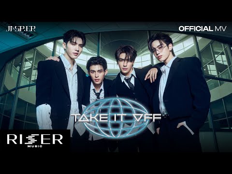 ถอด (TAKE IT OFF) - JASP.ER [ OFFICIAL MV ]