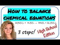 Balancing Chemical Equations in 3 Easy Steps
