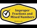 Exploring Improper Fractions and Mixed Numbers