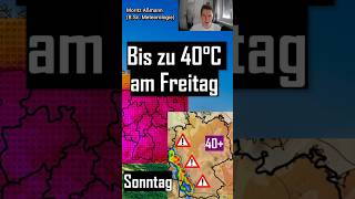 ⚠️🌡️HISTORISCHE HITZE bis SONNTAG - EXTREME TROPENNÄCHTE, große SCHWÜLE, über 40°C und UNWETTER⛈️