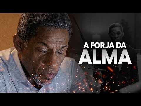 A FORJA DA ALMA: TRANSFORMAÇÃO QUE MUDA VIDAS [MOTIVACIONAL]