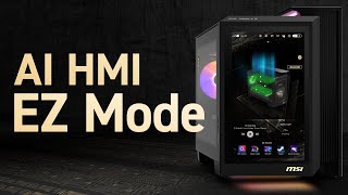 MEG VISION X AI | AI HMI - EZ mode | MSI