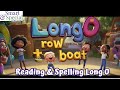 Exploring Vowel Teams for Long O