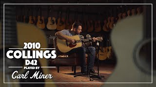 2010 Collings D42 played by Carl Miner | Carter Vintage Guitars | Nashville, TN