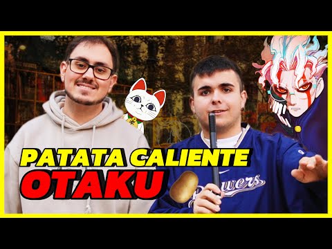 PATATA CALIENTE OTAKU - ¿Cuánto saben los OTAKUS de Anime? | OTK OTAKUS