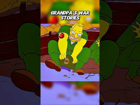 Grandpa’s War Stories 🪖 #simpsons #shorts