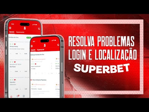 Problema de localização na Superbet? Veja como resolver