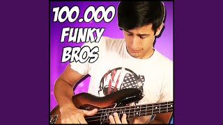 100.000 Funky Bros