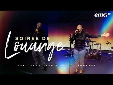 Soirée de louange et d'adoration avec Jean Jean et Julie Laguerre