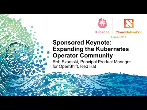Sponsored Keynote: Expanding the Kubernetes Operator Community