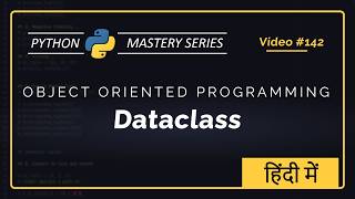 Dataclass in Python Explained in Hindi | Defaults, field(), and post_init()