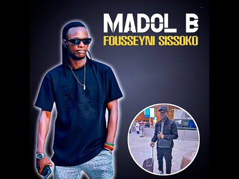 Madol B - Fousseyni Sissoko (Officiel 2025)