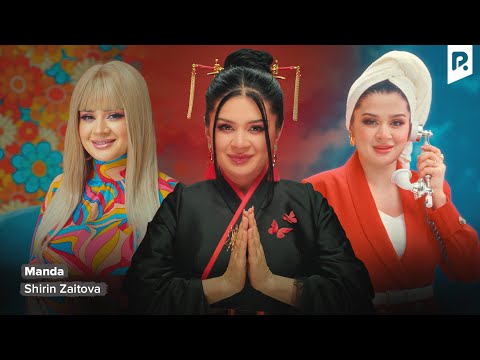 Shirin Zaitova - Manda | Ширин Заитова - Манда