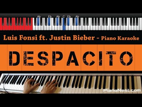 Luis Fonsi & Daddy Yankee – Despacito ft Justin Bieber – HIGHER Key (Piano Karaoke / Sing Along)