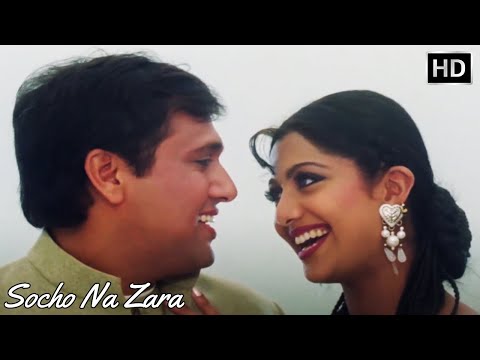 Socho Na Zara Yeh Socho Na | Shilpa Shetty | Govinda | Alka Yagnik | Chhote Sarkar | Udit Narayan